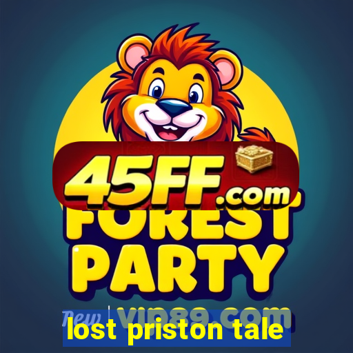 lost priston tale